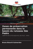 Zones de prÃ©servation permanente dans le bassin du ruisseau SÃ£o Pedro
