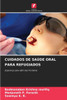 Cuidados de SaÃºde Oral Para Refugiados