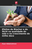 Efeitos do Biochar e do Sb16 na qualidade do solo e no crescimento do milho doce
