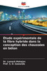 Ã‰tude expÃ©rimentale de la fibre hybride dans la conception des chaussÃ©es en bÃ©ton