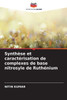 Synthèse et caractérisation de complexes de base nitrosyle de Ruthénium