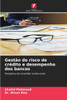 GestÃ£o do risco de crÃ©dito e desempenho dos bancos