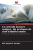 Le contexte scolaire analysÃ©: les pratiques du chef d'Ã©tablissement