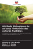 Attributs biologiques du sol sous l'influence des cultures fruitières