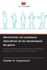 Décoloniser les pratiques éducatives et les dynamiques de genre