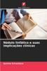Nódulo linfático e suas implicações clínicas