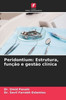 Peridontium: Estrutura, funÃ§Ã£o e gestÃ£o clÃ­nica