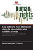 Les acteurs non Ã©tatiques dans la rÃ©solution des conflits armÃ©s