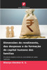 Dimensões do rendimento, das despesas e da formação de capital humano das famílias