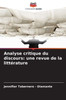 Analyse critique du discours: une revue de la littÃ©rature