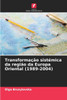 TransformaÃ§Ã£o sistÃ©mica da regiÃ£o da Europa Oriental (1989-2004)