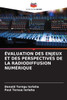 Évaluation Des Enjeux Et Des Perspectives de la Radiodiffusion Numérique