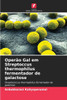 Operão Gal em Streptoccus thermophilus fermentador de galactose