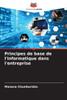 Principes de base de l'informatique dans l'entreprise