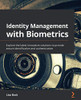 Identity Management with Biometrics