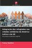 Integração dos refugiados nas cidades solidárias da América Latina e da UE