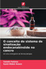 O conceito do sistema de sinalizaÃ§Ã£o endocanabinÃ³ide no cancro