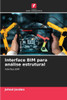 Interface BIM para anÃ¡lise estrutural