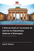 L'Ã‰tat de droit et l'Ã©conomie de marchÃ© en RÃ©publique fÃ©dÃ©rale d'Allemagne