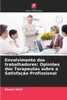 Envolvimento dos trabalhadores: OpiniÃµes dos Terapeutas sobre a SatisfaÃ§Ã£o Profissional