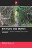 Em busca dos atalhos
