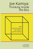 Joe Kamiya : Thinking Inside the Box