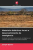 Materiais didácticos locais e desenvolvimento da inteligência