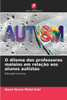 O dilema dos professores malaios em relaÃ§Ã£o aos alunos autistas