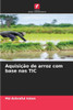 AquisiÃ§Ã£o de arroz com base nas TIC