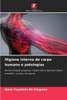 Higiene interna do corpo humano e patologias