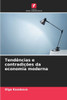 TendÃªncias e contradiÃ§Ãµes da economia moderna