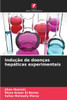 InduÃ§Ã£o de doenÃ§as hepÃ¡ticas experimentais