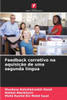 Feedback corretivo na aquisiÃ§Ã£o de uma segunda lÃ­ngua