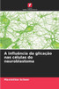 A influência da glicação nas células do neuroblastoma