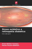 Stress oxidativo e retinopatia diabética
