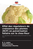 Effet des rÃ©gulateurs de croissance des plantes (RCP) en pulvÃ©risation foliaire sur le chou-fleur