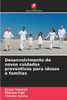 Desenvolvimento de novos cuidados preventivos para idosos e famílias