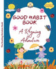 Good Habit Book: A Rhyming Adventure