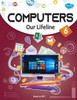 Computers Our Lifeline -6