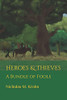 Heroes & Thieves : A Bundle of Fools