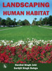 Landscaping Human Habitat