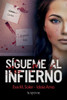 Sígueme al infierno