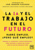 Ia Y El Trabajo En El Futuro, La