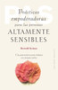 Practicas Empoderadoras Para Las Personas Altamente Sensibles
