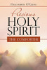 Precious Holy Spirit : The Comforter