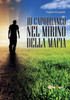 Io capobranco nel mirino della mafia