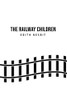 The Railway Children - 9781800760783