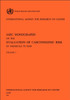 IARC Monographs on the Evaluation of Carcinogenic Risk of Chemicals to Man Vol 1