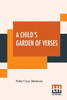 A Child's Garden Of Verses