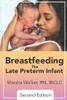 Breastfeeding the Late Preterm Infant